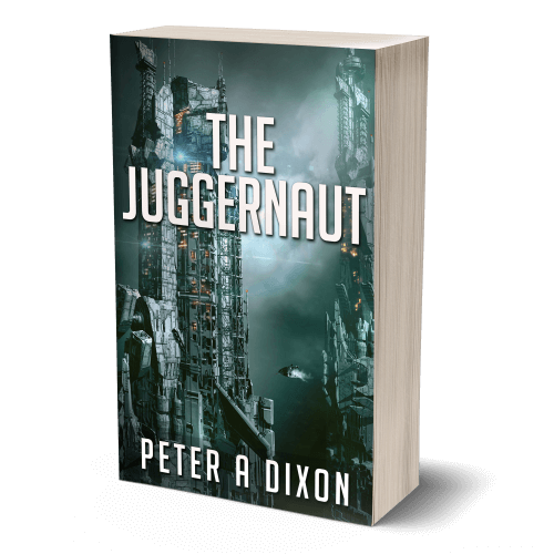 The Juggernaut by Peter A Dixon. Book one in the science fiction adventure series Tales from the Juggernaut.