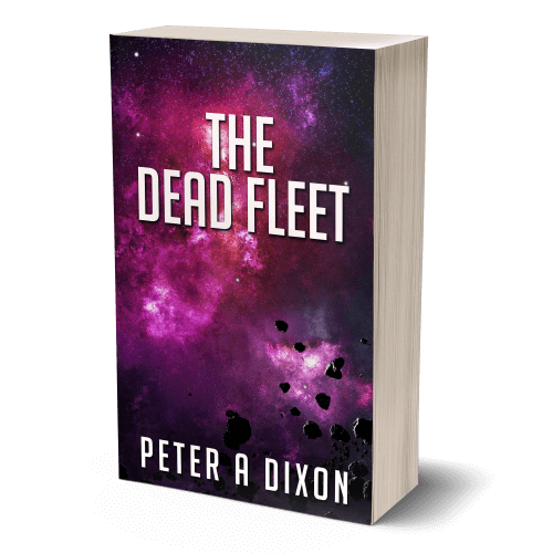The Dead Fleet by Peter A Dixon. Book three in the science fiction adventure series Tales from the Juggernaut.